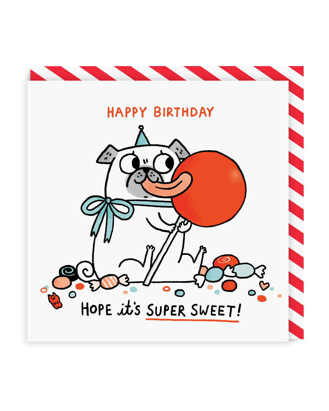 Funny Birthday Card Hope It’s Super Sweet Square Birthday Greeting Card