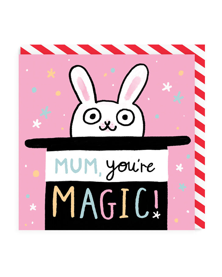 Mum You’re Magic Square Greeting Card