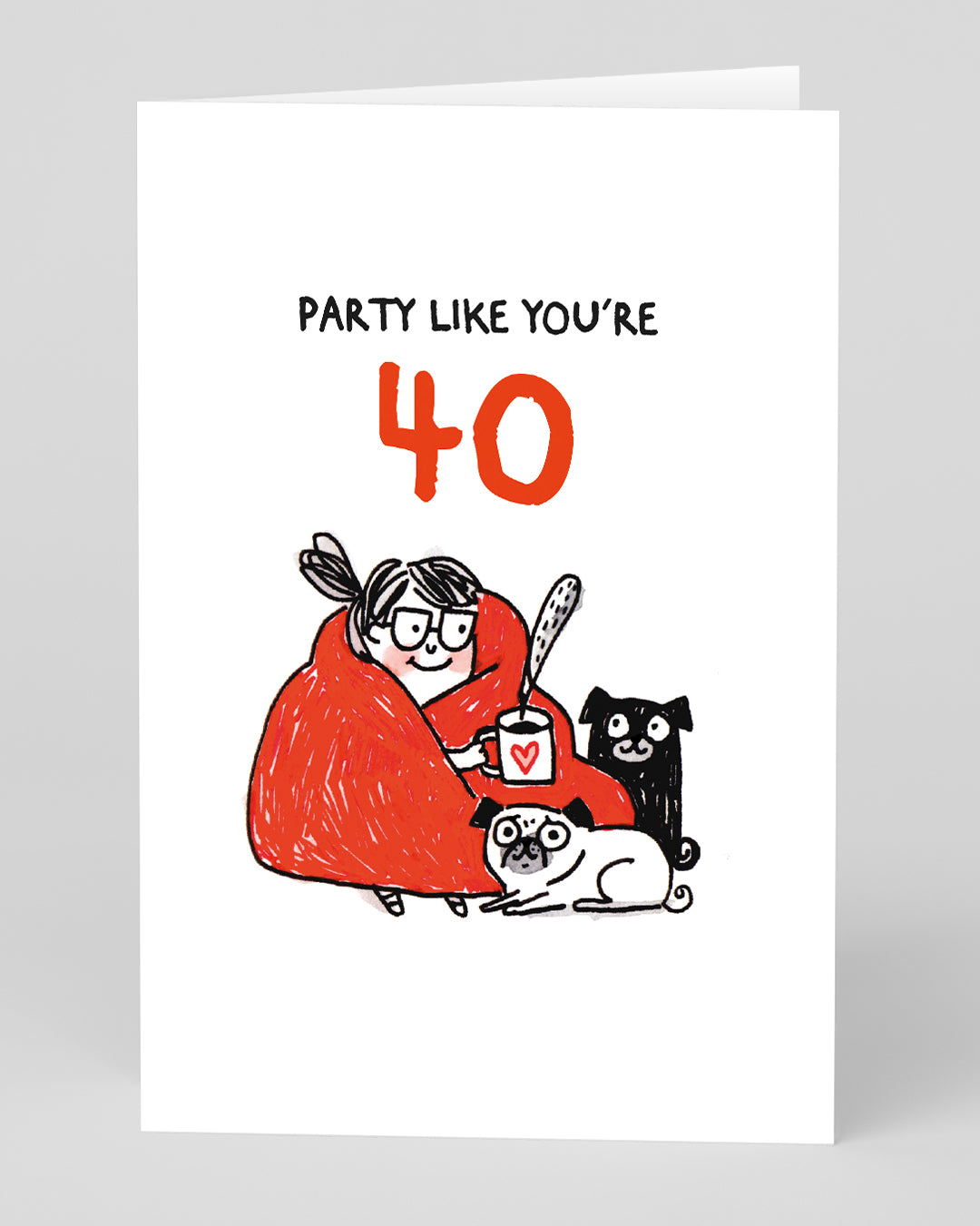 Funny 40th Birthday Card Party Like You’re 40 Birthday Card