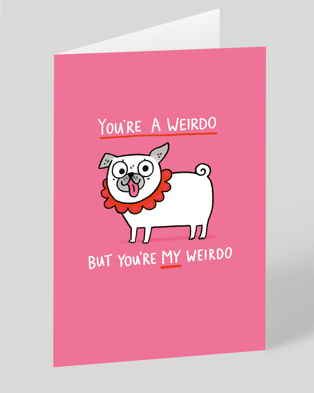 Valentine’s Day | Funny Valentines Card For Dog Lovers | Personalised Youre My Weirdo Dog Greeting Card | Ohh Deer Unique Valentine’s Card for Him or Her | Made In The UK, Eco-Friendly Materials, Plastic Free Packaging