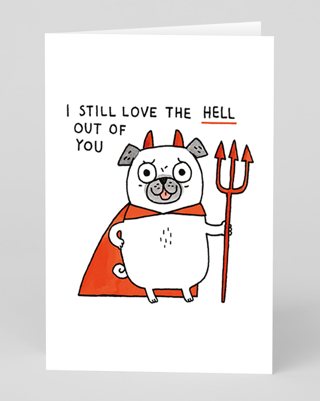 Valentine’s Day | Cute Valentines Card For Dog Lovers | Personalised I Still Love The Hell Out Of You Greeting Card | Ohh Deer Unique Valentine’s Card for Him or Her | Made In The UK, Eco-Friendly Materials, Plastic Free Packaging