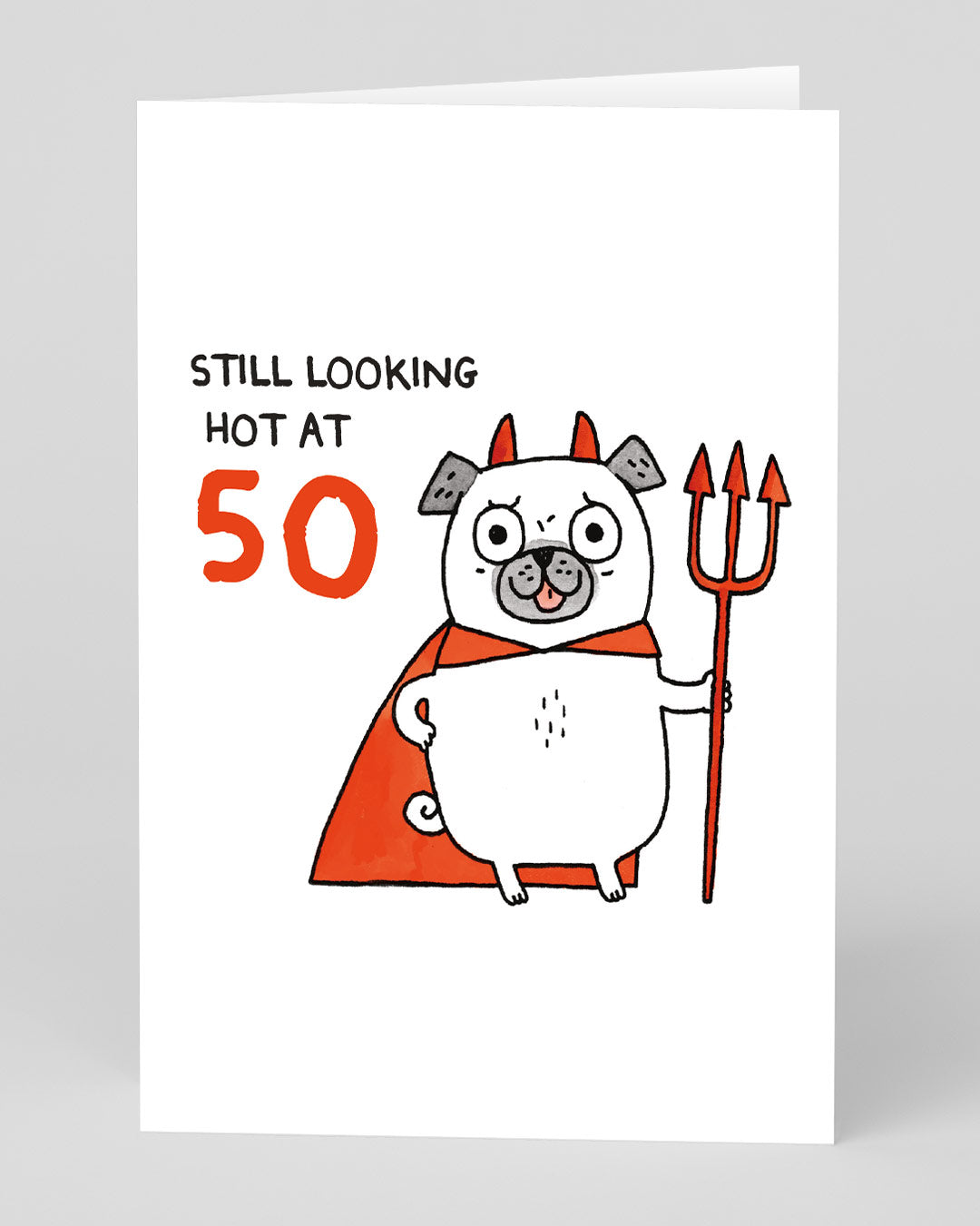 Personalised Still Looking Hot 50th Birthday Card