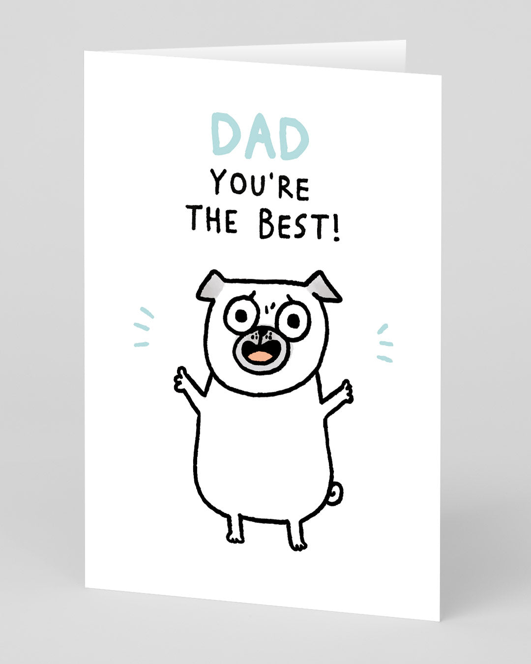 Father’s Day Cute Dad You’re The Best! Pug Father’s Day Card