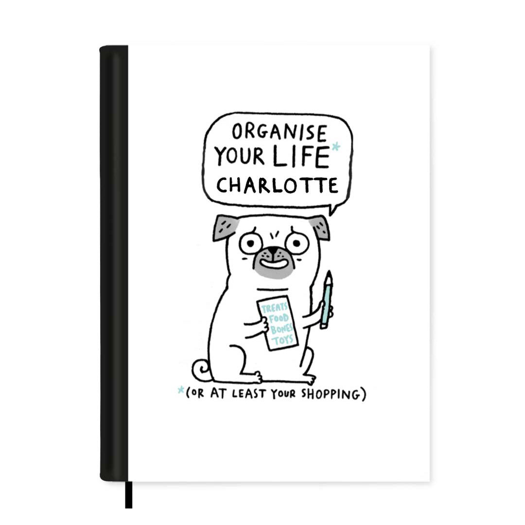 Organised Pug Personalised Notebook A5, Hard Cover / Plain