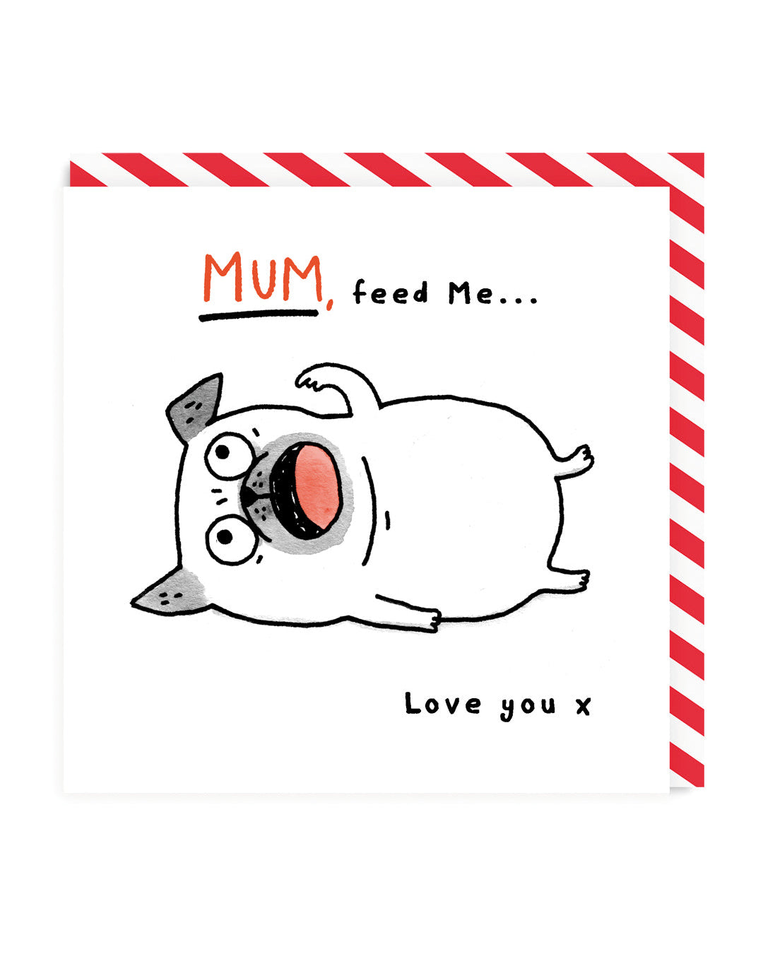 Birthday Card Mum Feed Me Greeting Card