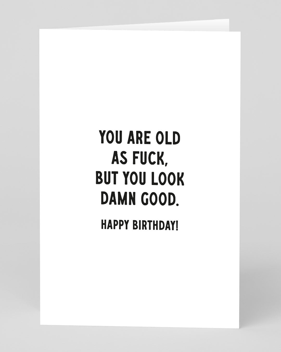 Old as Fuck Birthday Card | Ohh Deer