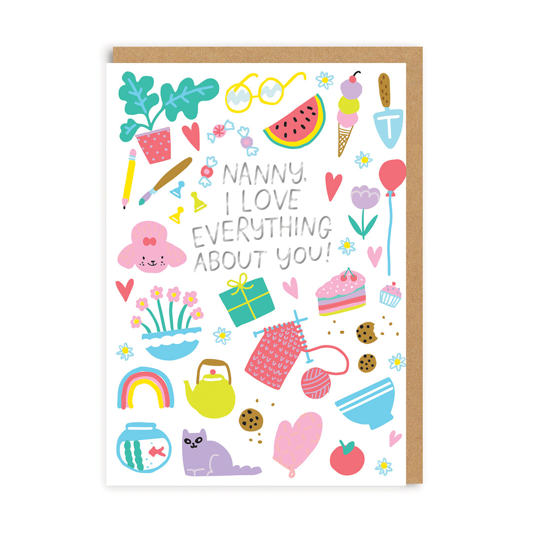 Birthday Card Nanny I love everything about you Greeting Card