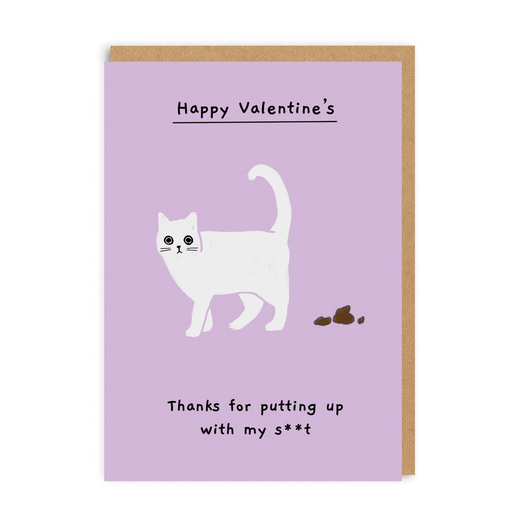 Valentine’s Day | Funny Valentines Card For Cat Lovers | Thanks For Putting Up With My Sh*t Valentine’s Day Card | Ohh Deer Unique Valentine’s Card for Him or Her | Artwork by Ken the Cat | Made In The UK, Eco-Friendly Materials, Plastic Free Packaging, A