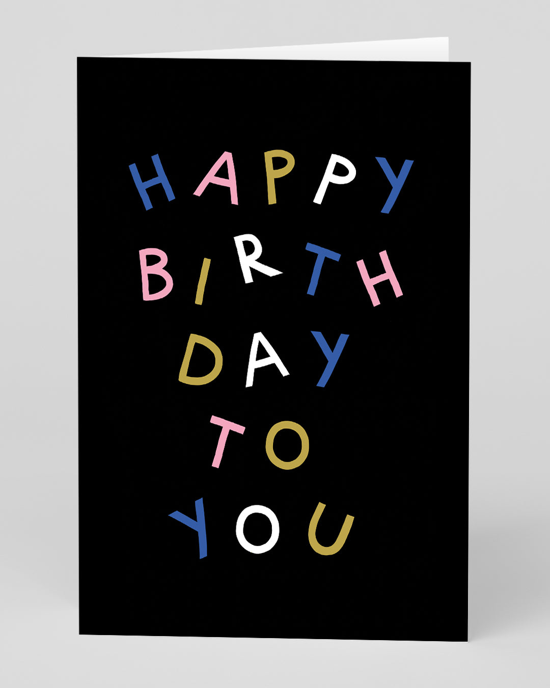 Birthday Card Happy Birthday To You Letters Card