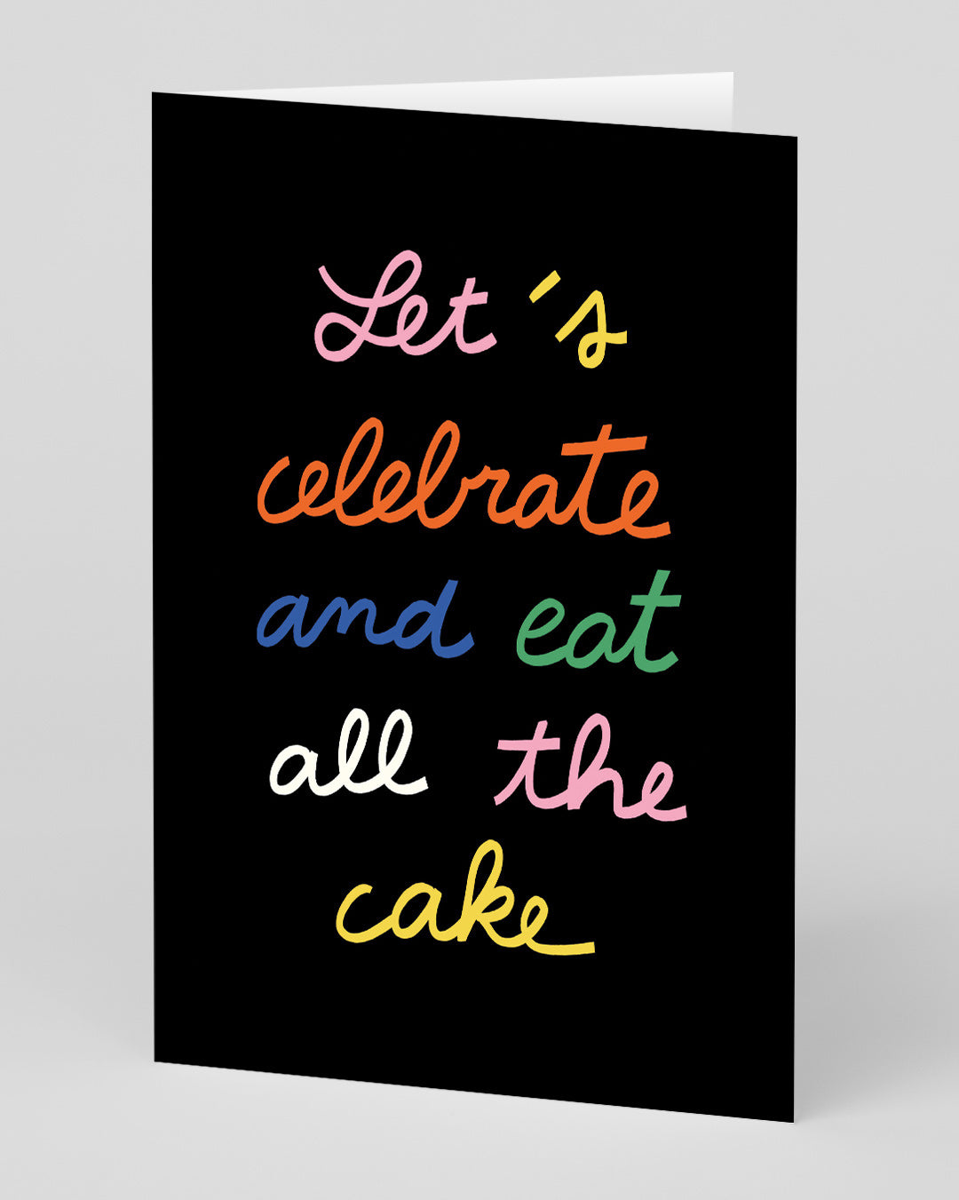 Funny Birthday Card Eat All The Cake Birthday Greeting Card