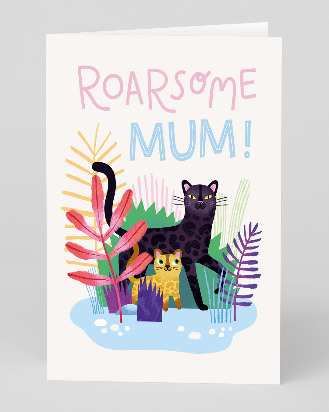 Birthday Card for Mum Roarsome Mum Greeting Card