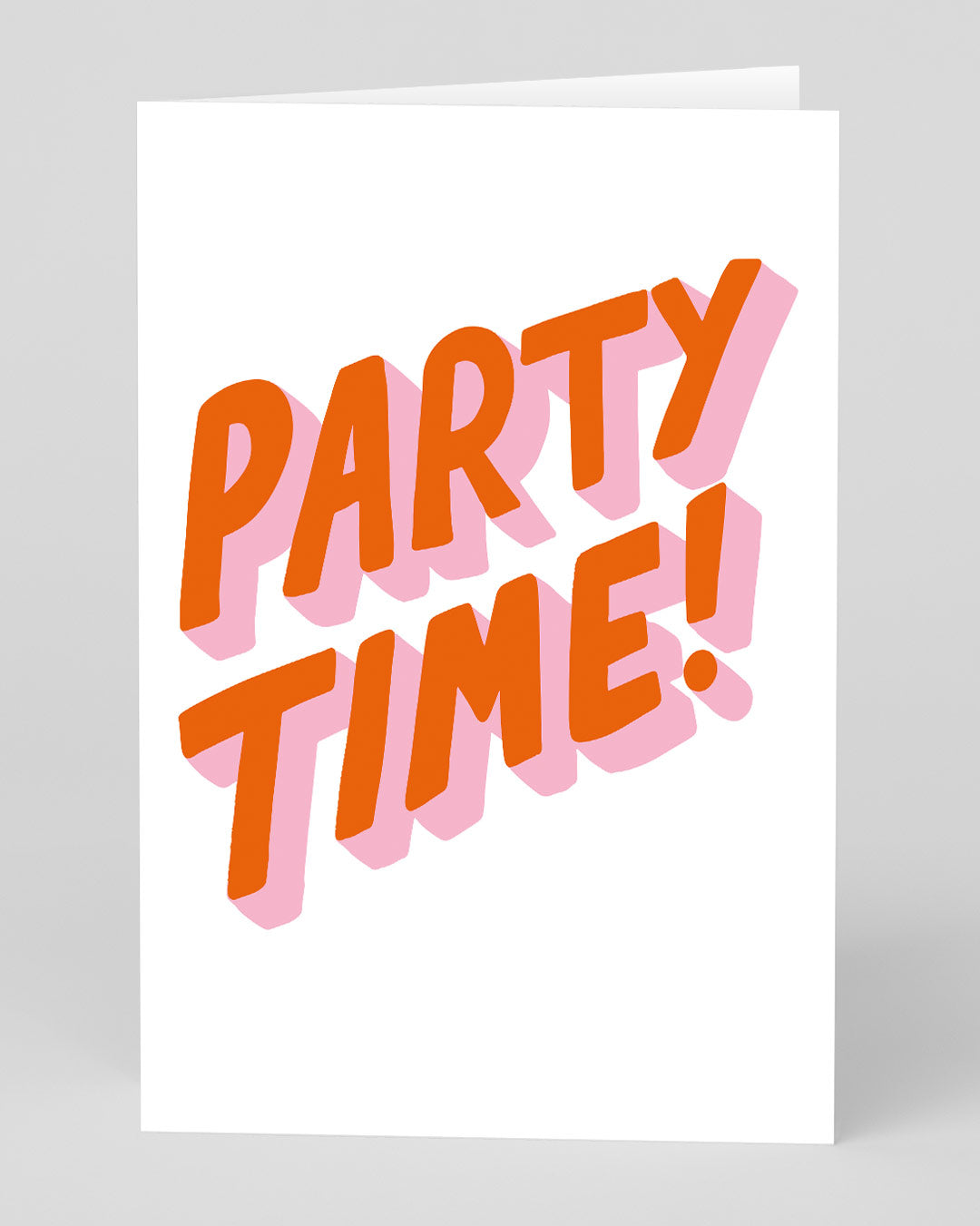 Birthday Card Party Time Greeting Card