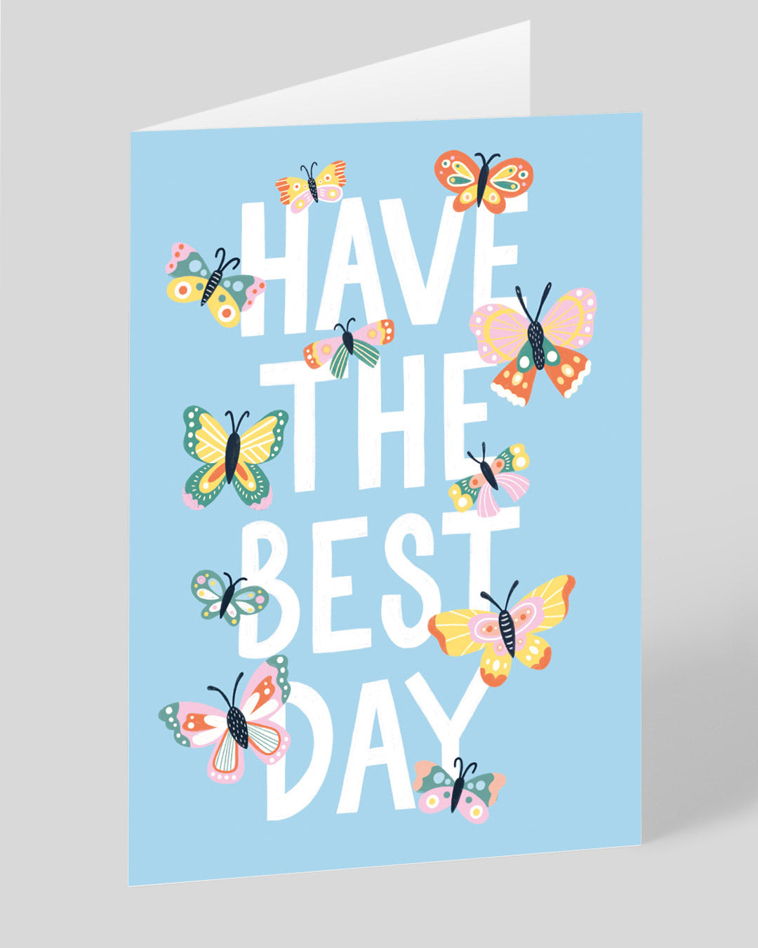 Birthday Card Have The Best Day Butterflies Greeting Card