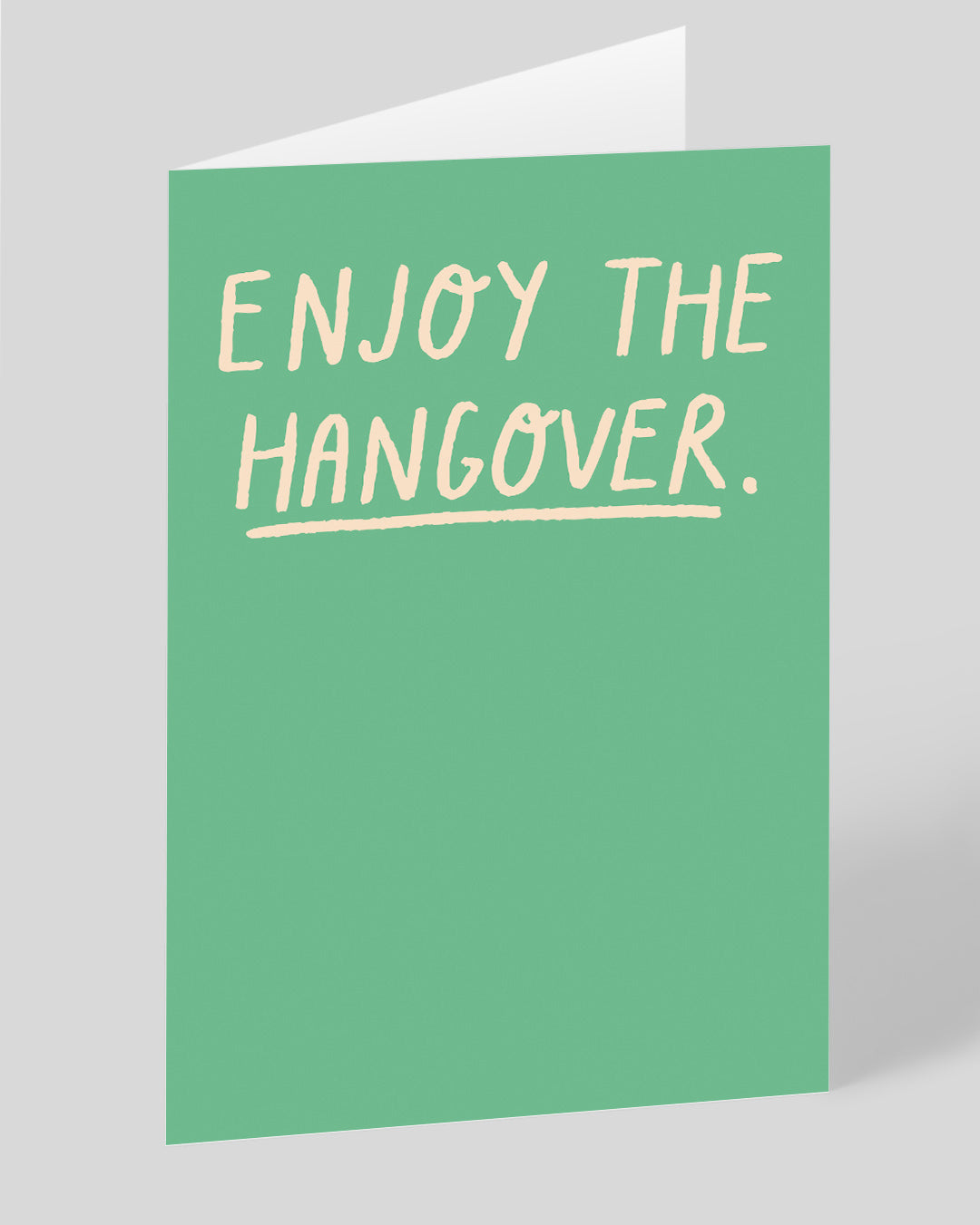 Funny Birthday Card Enjoy the Hangover Greeting Card
