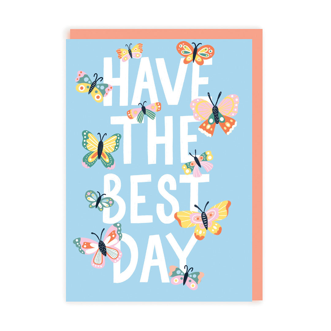 Birthday Card Have The Best Day Butterflies Greeting Card