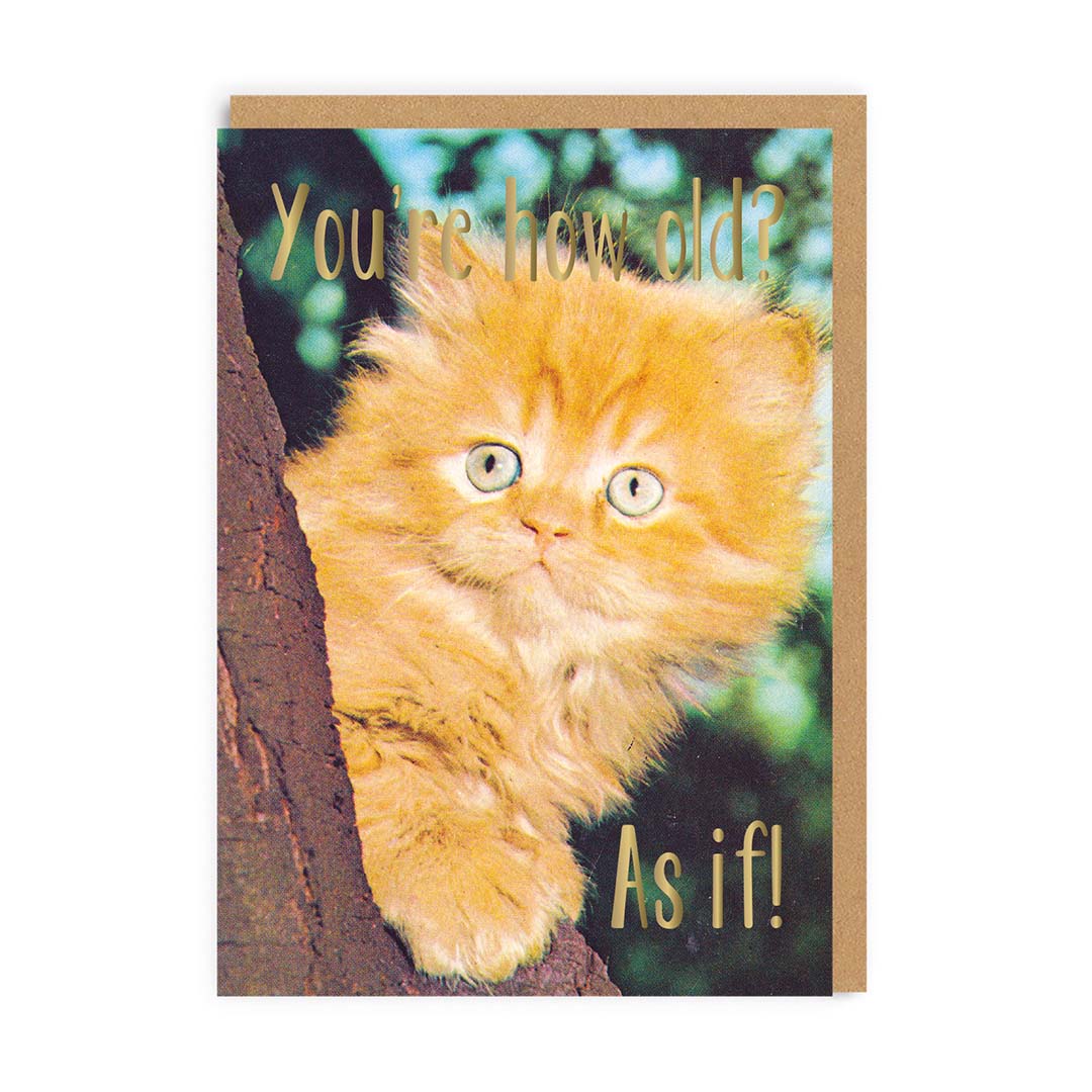 You’re How Old? Greeting Card