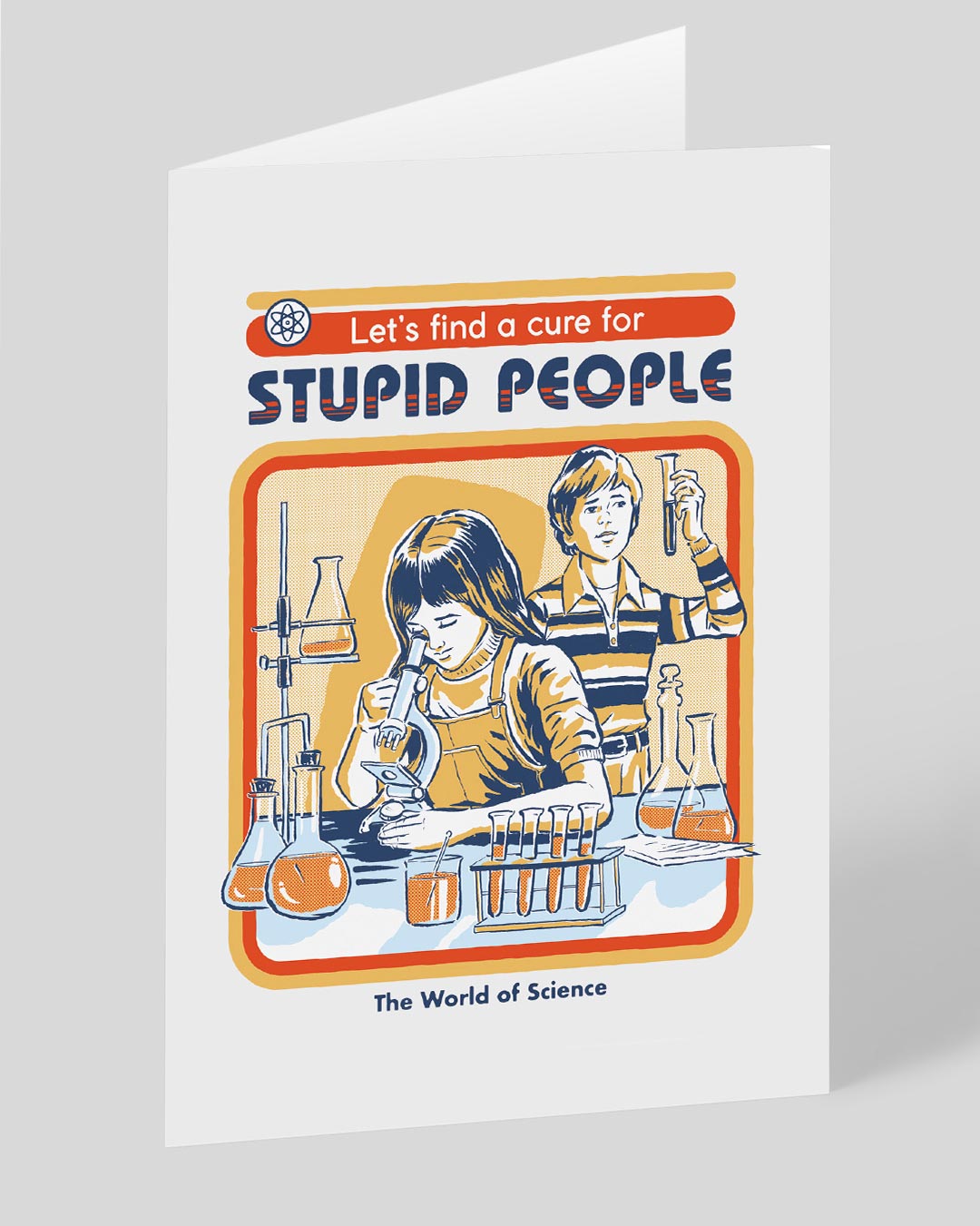 Personalised Let’s Find a Cure For Stupid People Greeting Card