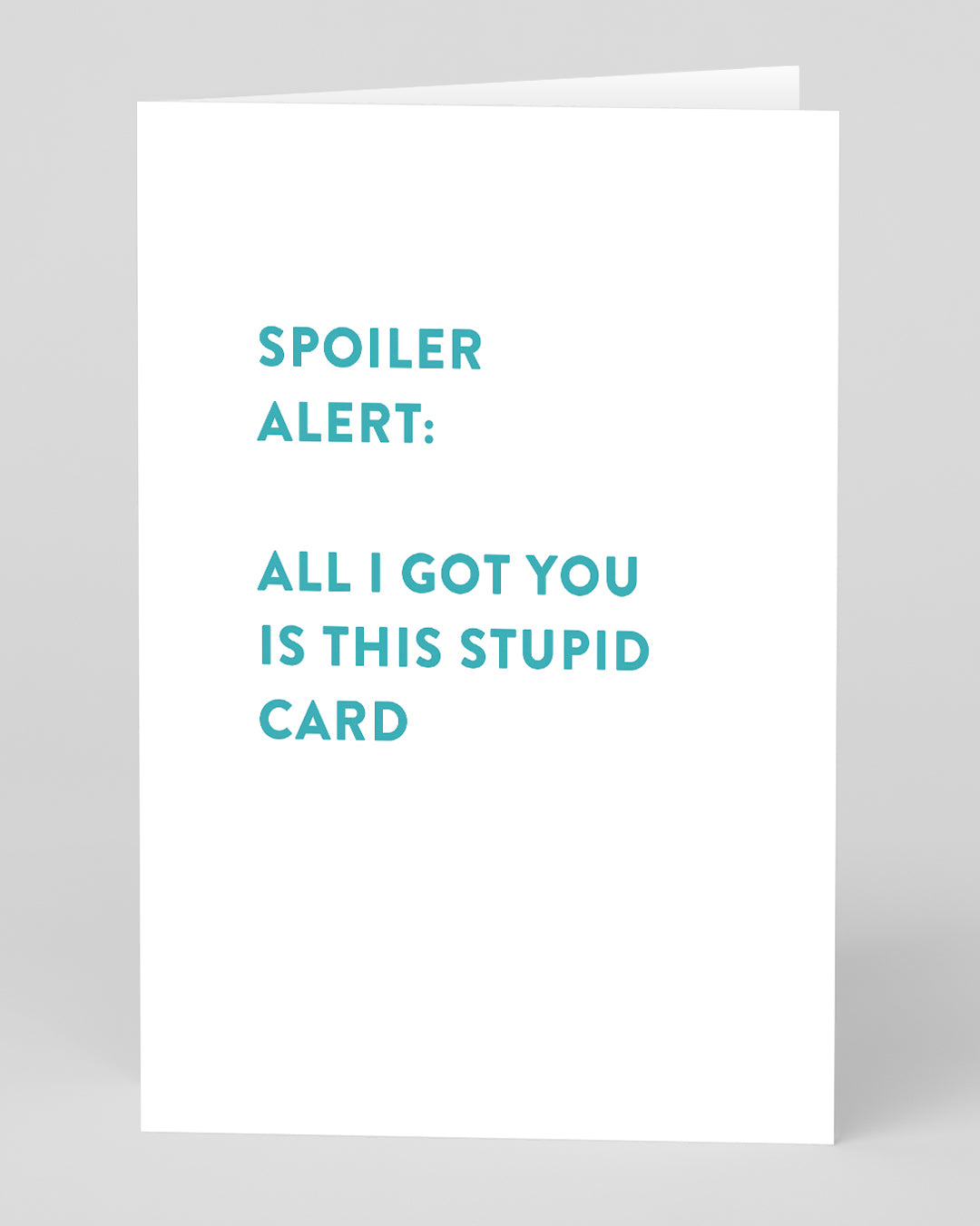 Funny Birthday Card Spoiler Alert Greeting Card