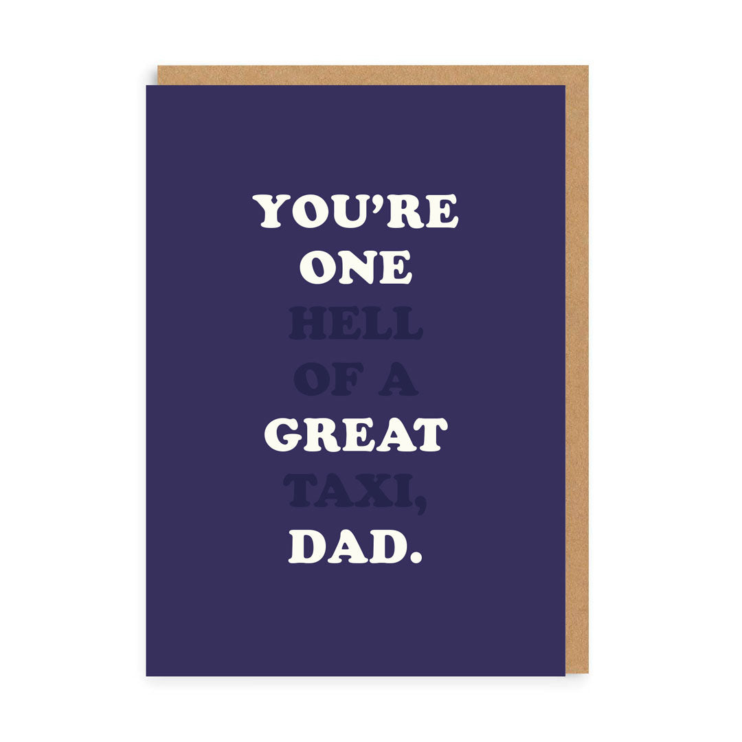 Father’s Day Rude You’re One Hell Of A Great Taxi Dad Greeting Card