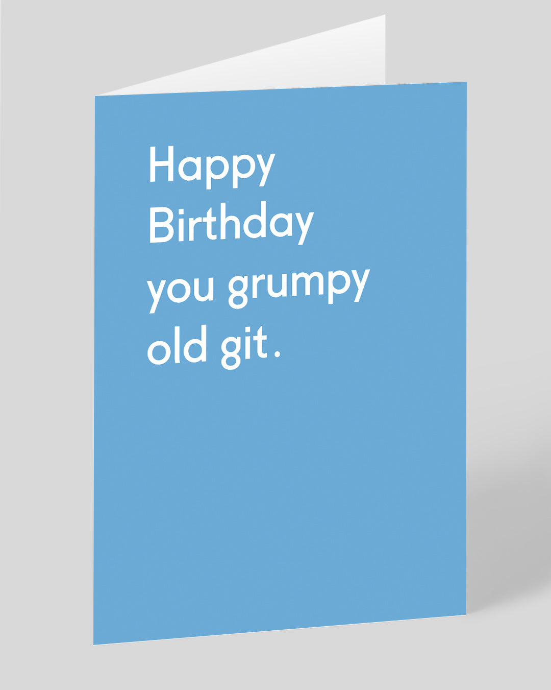 Funny Birthday Card Grumpy Old Git Birthday Card