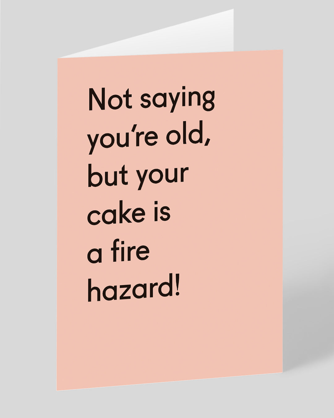 Funny Birthday Card Your Cake Is a Fire Hazard Birthday Card