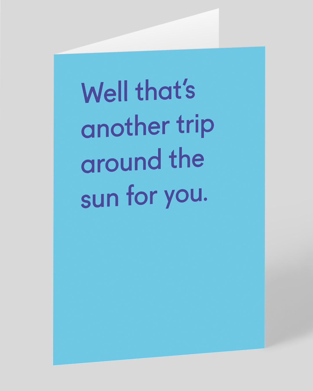Funny Birthday Card Well That’s Another Trip Around The Sun Birthday Card