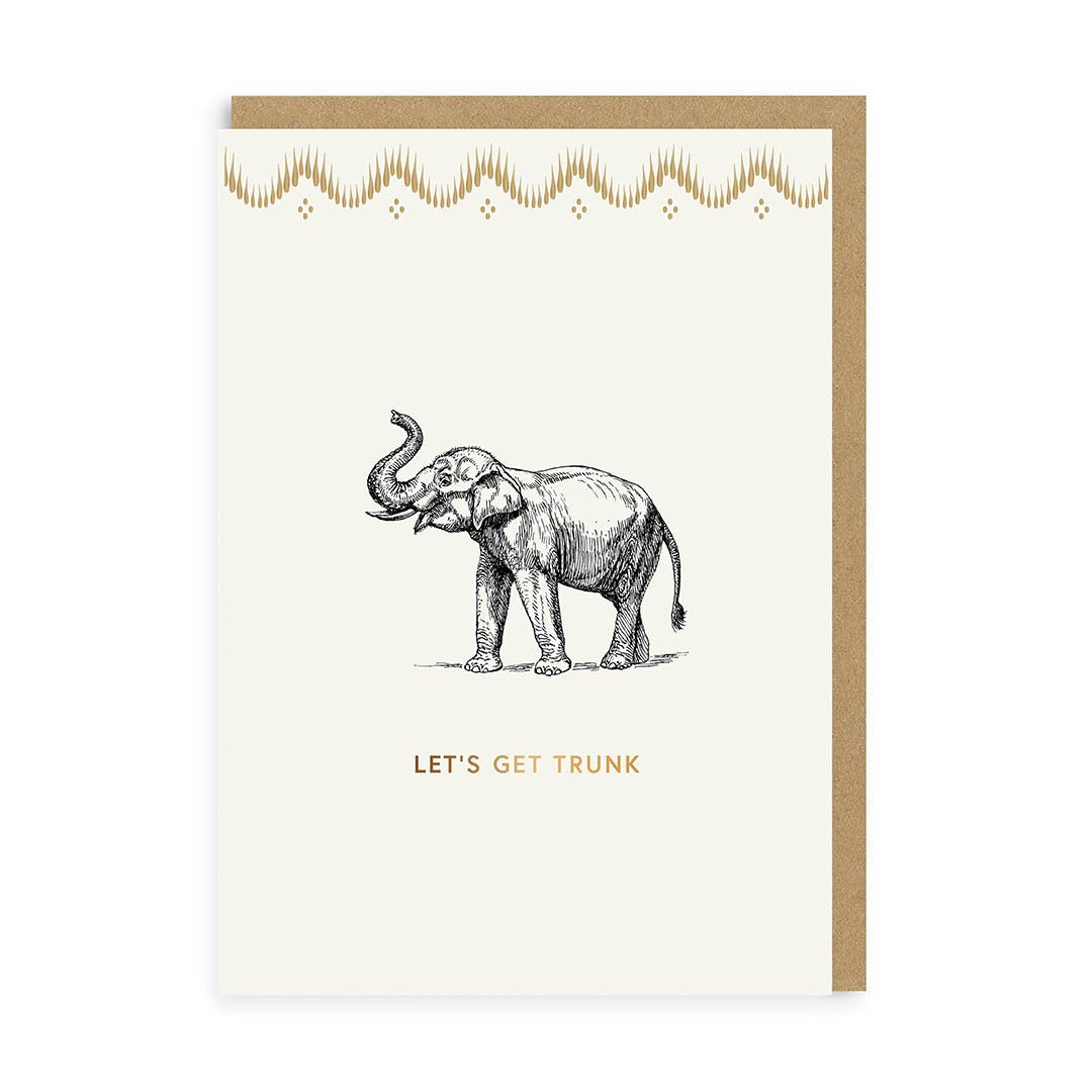 Funny Birthday Card Let’s Get Trunk Greeting Card