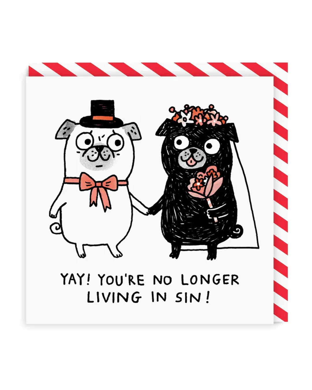 Yay! You’re No Longer Living In Sin Square Greeting Card