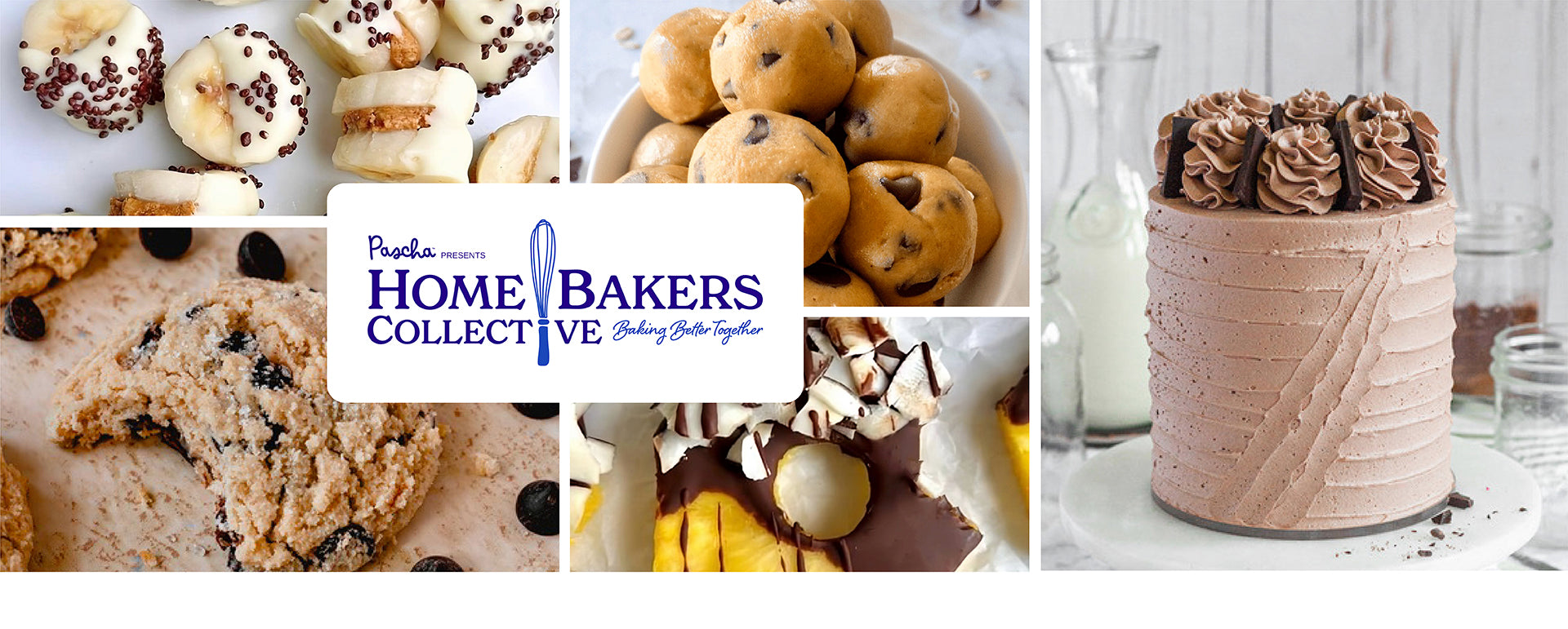 Pascha Presents Home Bakers Collective. Baking Better Together. (Photo collage of various baked goods)