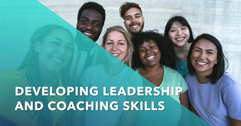 Developing leadership and coaching skills
