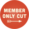 Member only cut
