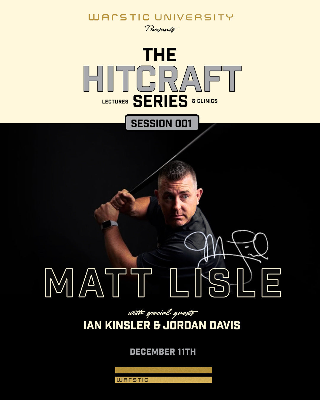 Warstic University presents the Hitcraft Series featuring Coach Matt Lisle at Battle Hall at the Warstic Flagship Store in Dallas on 12/11 at 10am