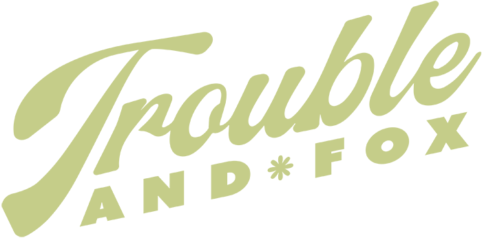Trouble & Fox Boutique