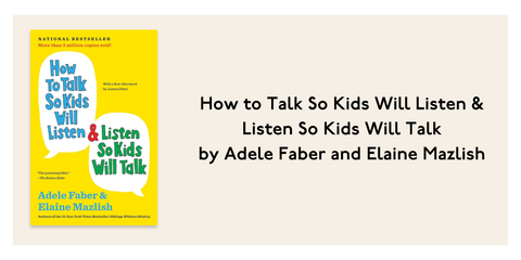 How To Talk so Kids Will Listen & Listen So Kids Will Talk parenting book