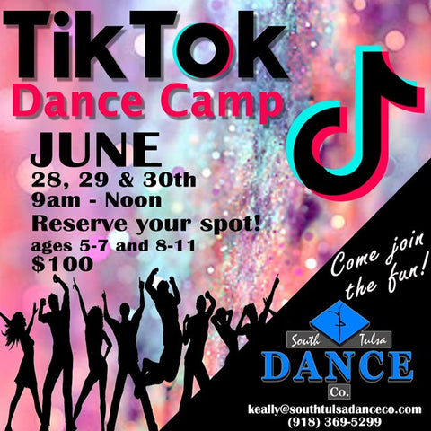 Tik Tok Dance Camp - June 28, 29, 30th (9:00AM-Noon) - See Flyer for D ...