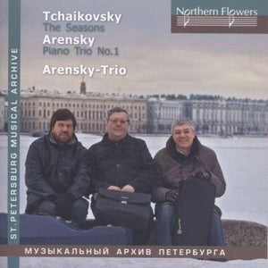 TCHAIKOVSKY: THE SEASONS; ARENSKY: PIANO TRIO NO. 1 - ARENSKY-TRIO
