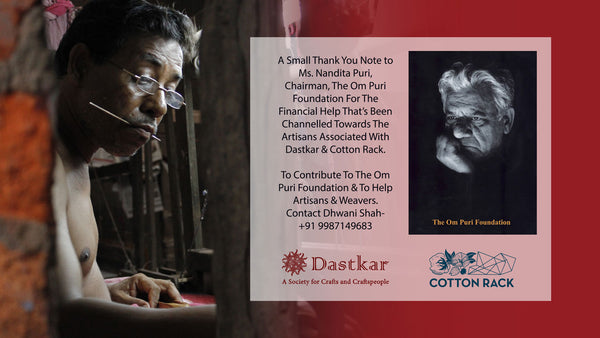 Thank you note to the Om Puri Foundation from Cotton Rack and Dastkar with an image of a Bengali Handloom weaver in the background.