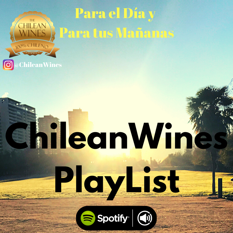 chileanwines playlist o chilean wines para animar cada día