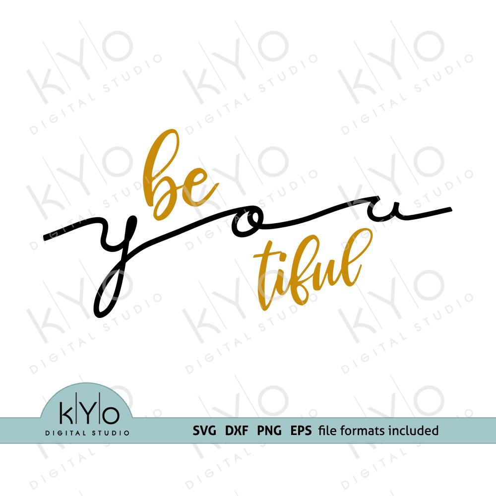Free Free Be You Tiful Svg Free 695 SVG PNG EPS DXF File