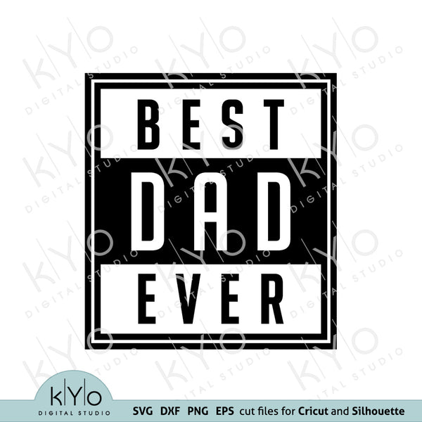 Download Best Dad Ever Fathers Day Shirt Design Svg Png Dxf Cut Files