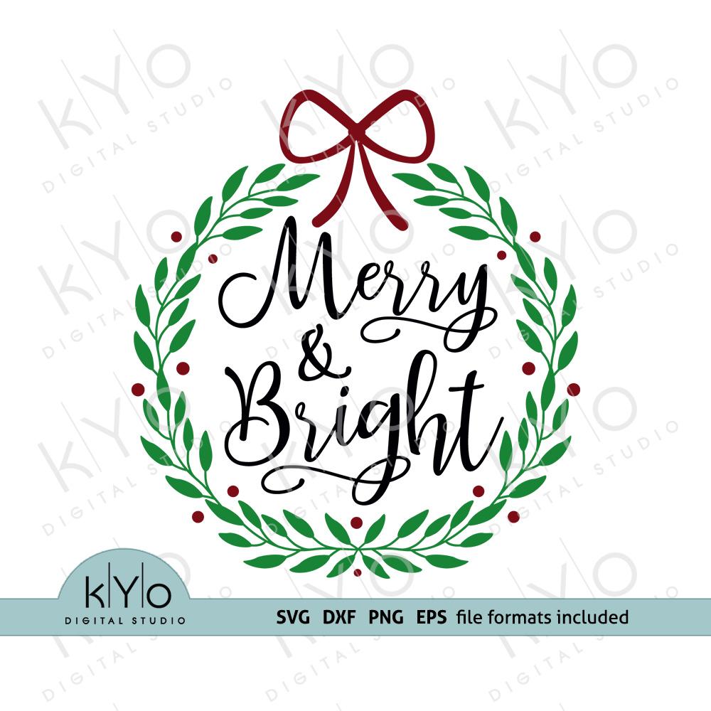 Download Merry and Bright Christmas Wreath svg png dxf eps files ...