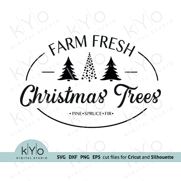 Download Farm Fresh Christmas Trees Svg Cutting Files For Cricut And Silhouette