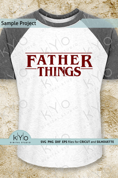 Download Father Things Stranger Things Shirt Design Svg Cut Files