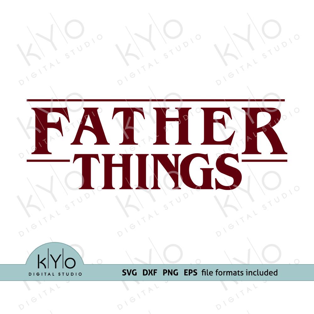 Free Free Father Of All Things Svg 451 SVG PNG EPS DXF File