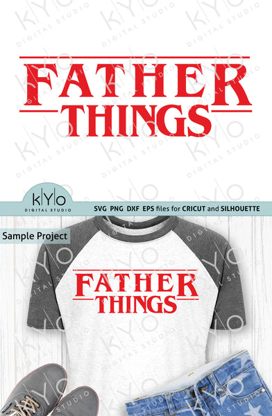 Download Father Things Stranger Things Shirt Design Svg Cut Files