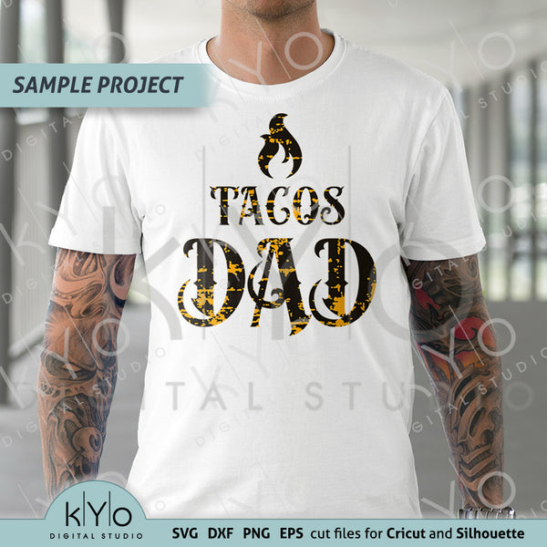 Download Fathers Day Tacos Dad Shirt Design Png Dxf Cut Files