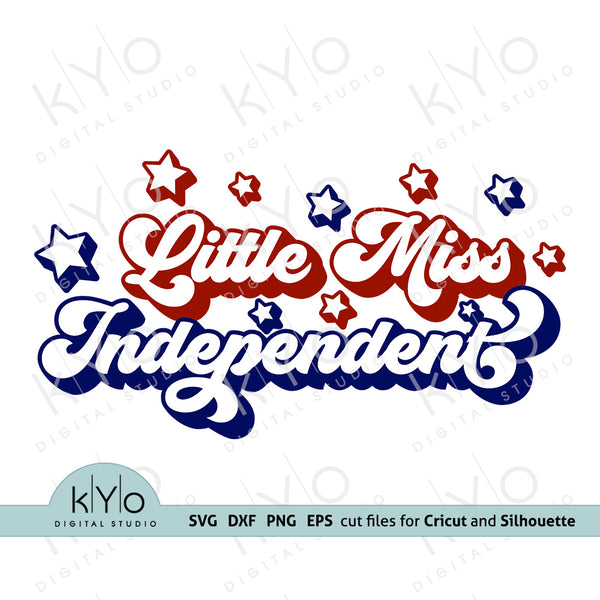 Download Little Miss Independent 4th Of July Shirt Svg Files