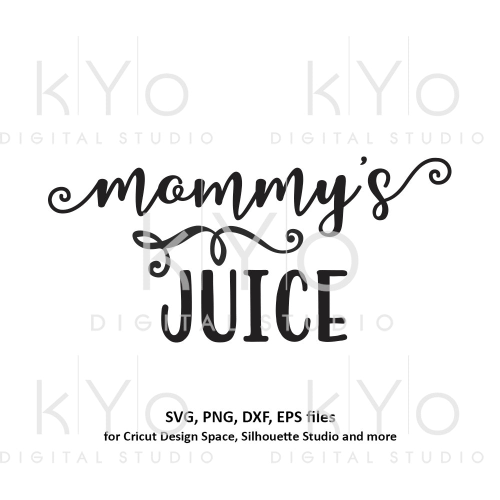 Download Mommy's Juice svg