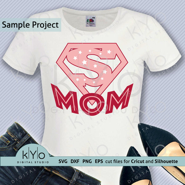 Download Super Mom Svg Cut Files