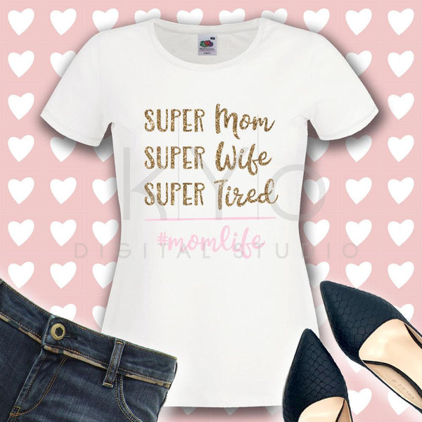 Download Super Mom Super Wife Super Tired svg #momlife svg hashtag mom life svg